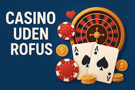 Bedste casino uden ROFUS for